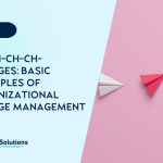 blog image title card with the title: Ch-ch-ch-ch-Changes: Basic Principles of Organizational Change Management